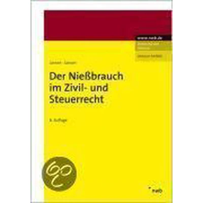 Afbeelding van Der Nießbrauch im Zivil und Steuerrecht