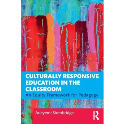 Afbeelding van Culturally Responsive Education in the Classroom