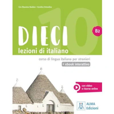 Afbeelding van Dieci B2 einsprachige Ausgabe: lezioni di italiano / Kurs und Arbeitsbuch mit Code