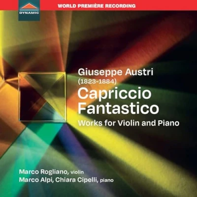Afbeelding van Marco Rogliano Alpi Chiara Cipelli Capriccio Fantastico, Works For Violin And Piano (CD)