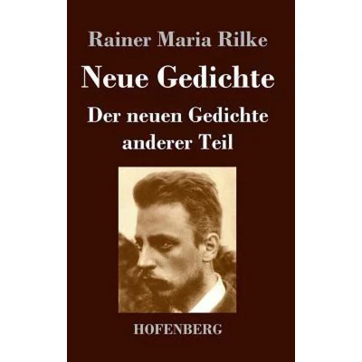 Afbeelding van Neue Gedichte / Der neuen anderer Teil