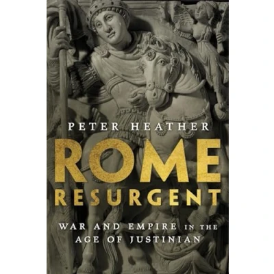 Afbeelding van Rome Resurgent: War and Empire in the Age of Justinian