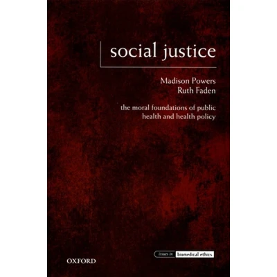 Afbeelding van Social Justice: The Moral Foundations of Public Health and Policy