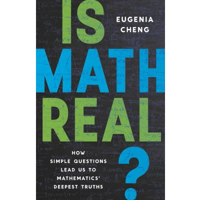Afbeelding van Is Math Real?: How Simple Questions Lead Us to Mathematics&#039; Deepest Truths
