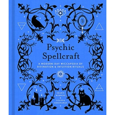 Afbeelding van Psychic Spellcraft: A Modern Day Wiccapedia of Divination &amp; Intuition Rituals
