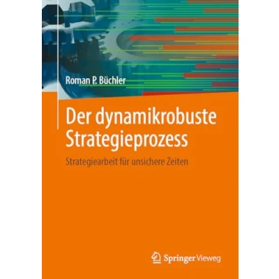 Afbeelding van Der dynamikrobuste Strategieprozess