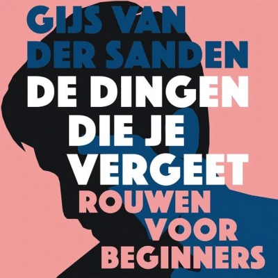 Afbeelding van De dingen die je vergeet