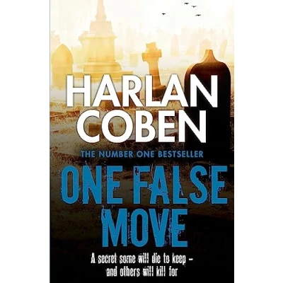 Afbeelding van One False Move: A gripping thriller from the #1 bestselling creator of hit Netflix show Fool Me Once
