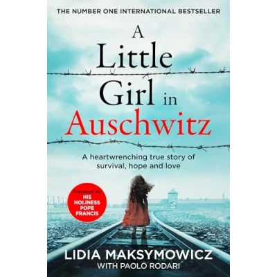 Afbeelding van A Little Girl in Auschwitz: heart wrenching true story of survival, hope and love