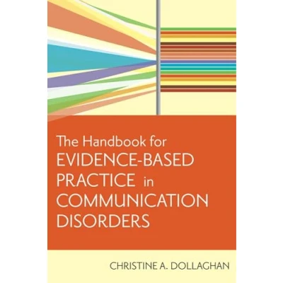 Afbeelding van The Handbook for Evidence Based Practice in Communication Disorders