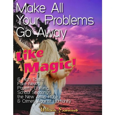 Afbeelding van Make All Your Problems Go Away Like Magic!