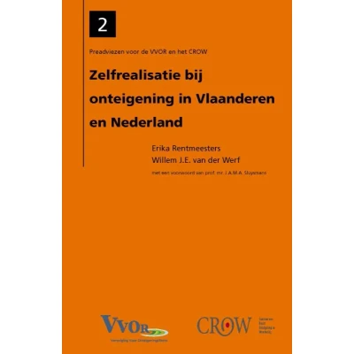 Afbeelding van Zelfrealisatie bij onteigening in Vlaanderen en Nederland (Paperback)