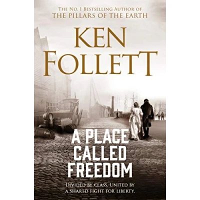 Afbeelding van A Place Called Freedom: Vast, Thrilling Work of Historical Fiction