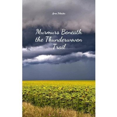 Afbeelding van Murmurs Beneath the Thunderwoven Trail
