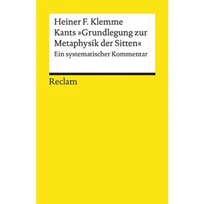 Afbeelding van Kants »Grundlegung zur Metaphysik der Sitten«: Ein systematischer Kommentar: 19473