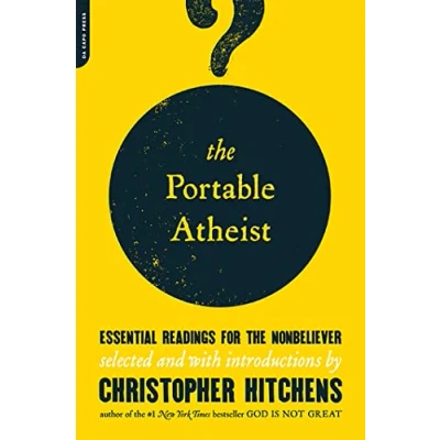 Afbeelding van the Portable Atheist: Essential Readings for Nonbeliever