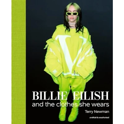 Afbeelding van Billie Eilish: And the Clothes She Wears