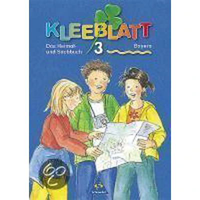 Afbeelding van Kleeblatt. Das Heimat und Sachbuch 3. Schülerband. Bayern