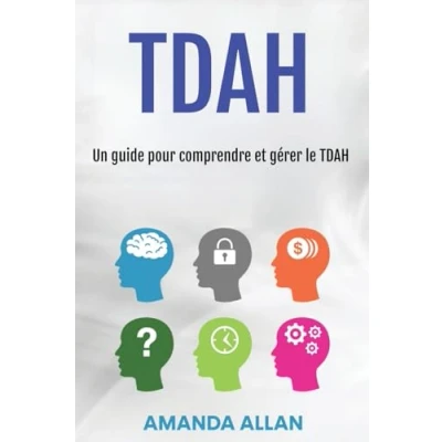 Afbeelding van TDAH: Un guide pour comprendre et gérer le TDAH