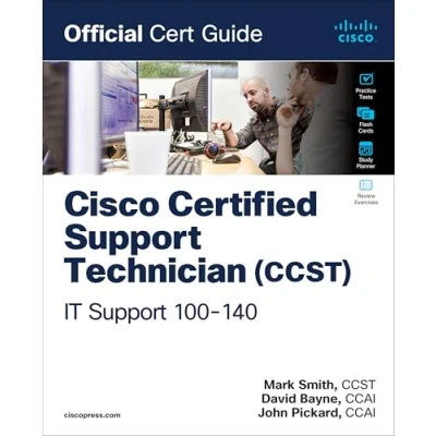 Afbeelding van Cisco Certified Support Technician (CCST) IT 100 140 Official Cert Guide