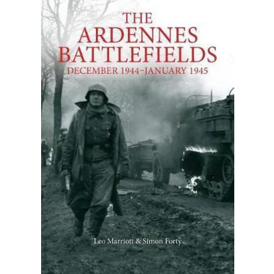 Afbeelding van The Ardennes Battlefields: December 1944 January 1945