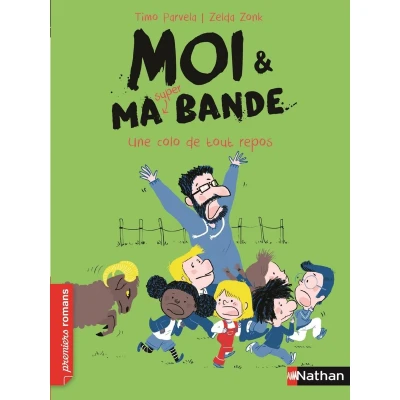 Afbeelding van Moi et ma super bande 4/Une colo de tout repos