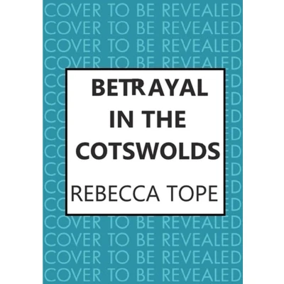 Afbeelding van Betrayal in The Cotswolds: enthralling cosy crime series