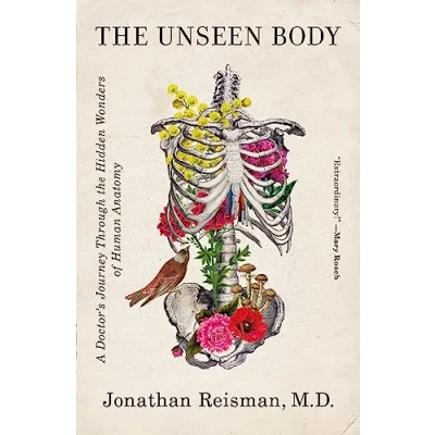 Afbeelding van the Unseen Body: A Doctor&#039;s Journey Through Hidden Wonders of Human Anatomy