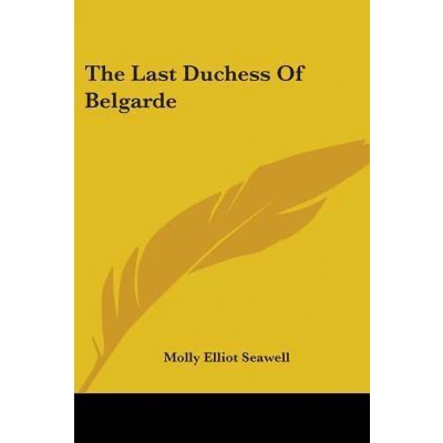 Afbeelding van The Last Duchess of Belgarde