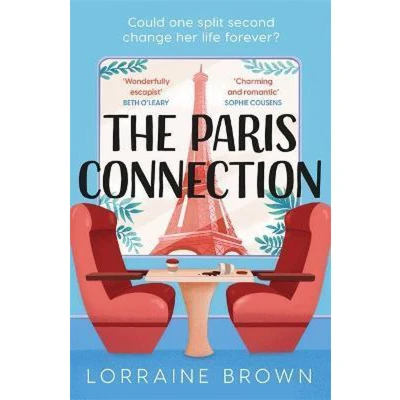 Afbeelding van the Paris Connection: Escape to with funny, romantic and feel good love story of 2022!