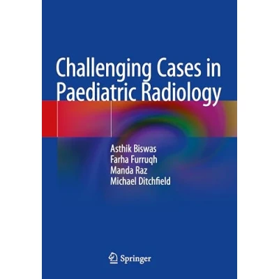 Afbeelding van Challenging Cases in Paediatric Radiology