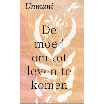 Afbeelding van De moed om tot leven te komen (Paperback)