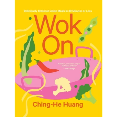 Afbeelding van Wok on: Deliciously Balanced Asian Meals in 30 Minutes or Less
