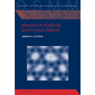 Afbeelding van Physics of Elasticity and Crystal Defects: 6