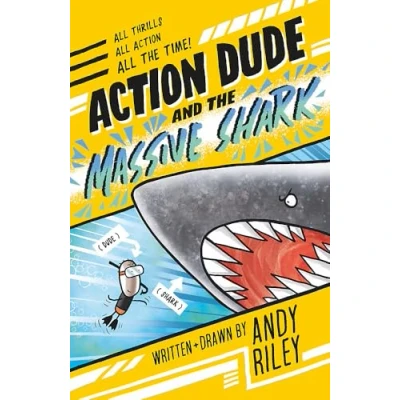 Afbeelding van Action Dude and the Massive Shark: Book 3