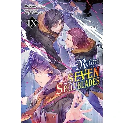 Afbeelding van REIGN OF SEVEN SPELLBLADES LIGHT NOVEL 09: Volume 9