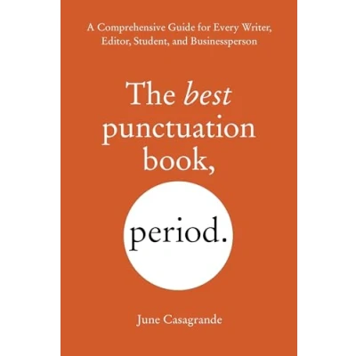 Afbeelding van The Best Punctuation Book, Period: A Comprehensive Guide for Every Writer, Editor, Student, and Businessperson