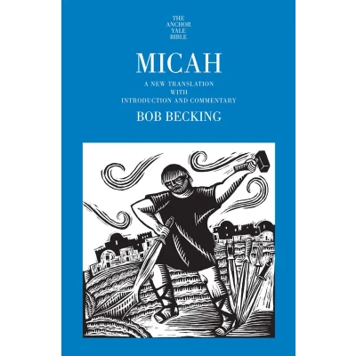 Afbeelding van Micah: A New Translation with Introduction and Commentary