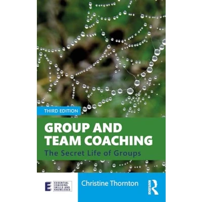 Afbeelding van Group and Team Coaching: The secret life of groups