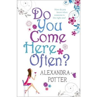 Afbeelding van Do You Come Here Often?: A hilarious, escapist romcom from the author OF CONFESSIONS FORTY SOMETHING F##K UP!