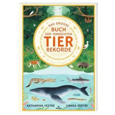 Afbeelding van Das große Buch der verrückten Tierrekorde