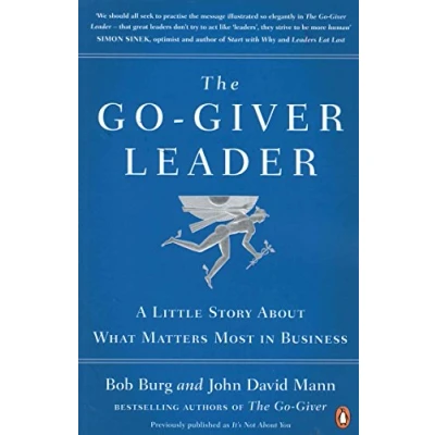 Afbeelding van The Go Giver Leader: A Little Story About What Matters Most in Business
