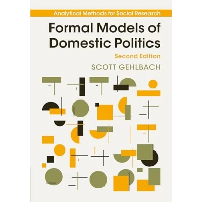 Afbeelding van Analytical Methods for Social Research Formal Models of Domestic Politics