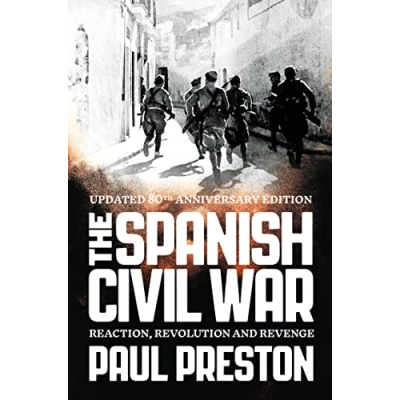 Afbeelding van The Spanish Civil War: Reaction, Revolution and Revenge