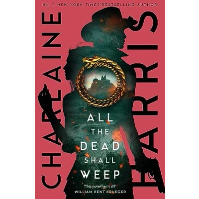 Afbeelding van All the Dead Shall Weep: An enthralling fantasy thriller from bestselling author of True Blood