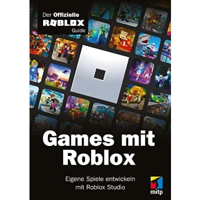 Afbeelding van Games mit Roblox: Der offizielle Roblox Guide. Eigene Spiele entwickeln Studio