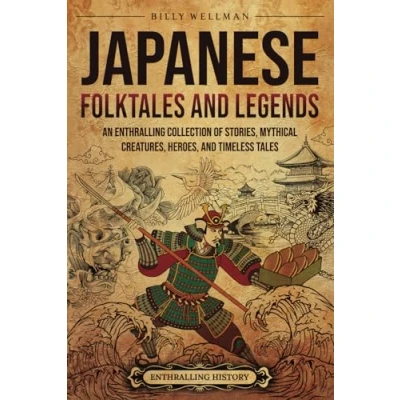 Afbeelding van Japanese Folktales and Legends: An Enthralling Collection of Stories, Mythical Creatures, Heroes, Timeless Tales