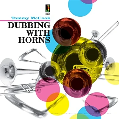 Afbeelding van Tommy McCook Dubbing With Horns (CD)