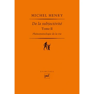 Afbeelding van Phénoménologie De la vie: Tome 2, subjectivité