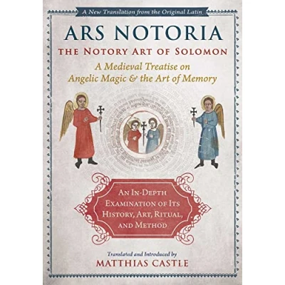 Afbeelding van Ars Notoria: the Notory Art of Solomon: A Medieval Treatise on Angelic Magic and Memory